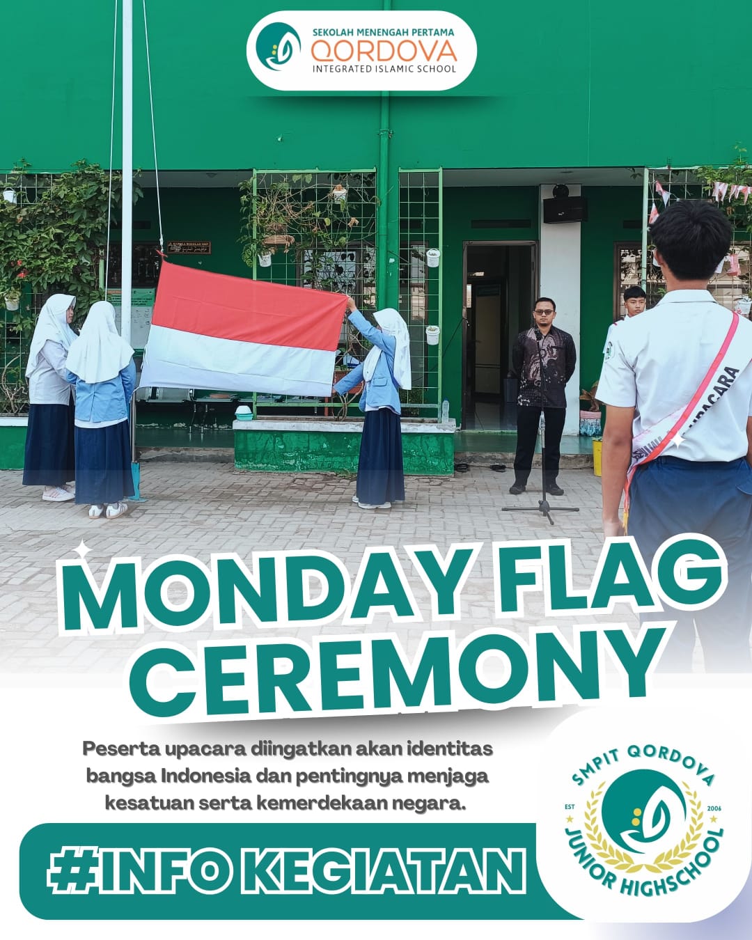 Monday Flag Ceremony di SIT Qordova: Menumbuhkan Disiplin dan Rasa Cinta Tanah Air