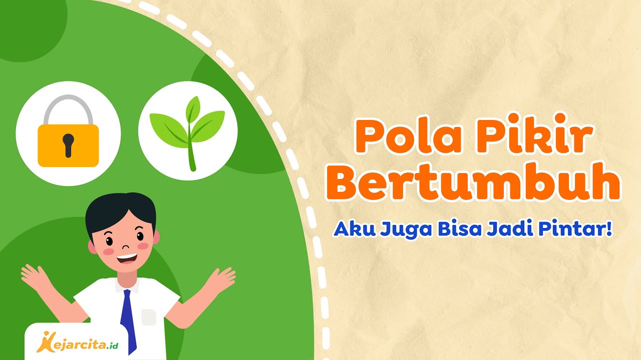 Apa Itu Pola Pikir Bertumbuh?