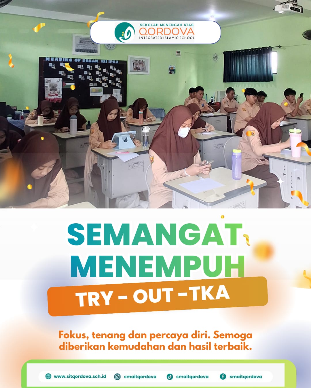Semangat Try Out TKA di SMA IT Qordova Rancaekek: Langkah Nyata Sukses Menuju Perguruan Tinggi