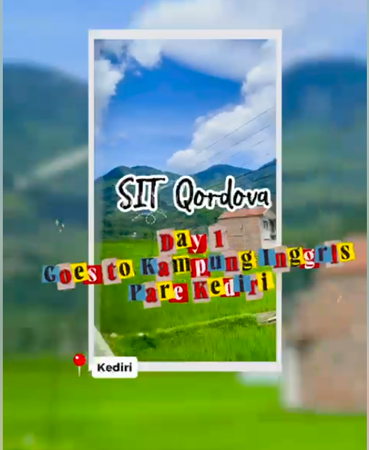 🗞️ SIT Qordova Goes to Kampung Inggris: Tingkatkan Kemampuan Bahasa dan Kemandirian Siswa