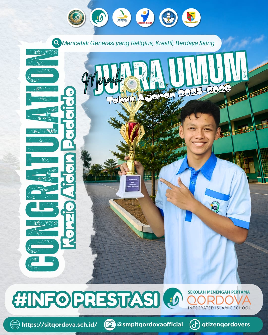 Alhamdulillah! Selamat kepada Kenzie Aldan Palalaba, Juara Umum SMP IT Qordova Tahun Ajaran 2025–2026